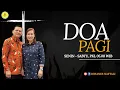 Download Lagu Doa Pagi Jumat 26 Desember 2025 | GSPDI | PS. JOHANES NAFTALI | JIKA TUHAN DIPIHAK KITA, MAZ 118:6-7 MP3