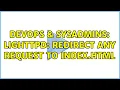 DevOps SysAdmins Lighttpd redirect any request to index html