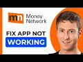 Money Network App Not Working How to Fix Money Network App Not Working