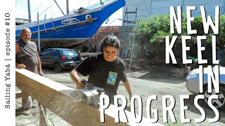Building our NEW KEEL from scratch! — Sailing Yabá #10