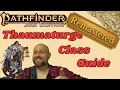 Pathfinder2e - Thaumaturge REMASTERED Class Guide