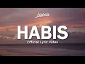 Download Lagu LALAHUTA - HABIS ( Official Video Lyric )