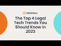 The Top Four Trends in Legal Software You Should Know in 2023
