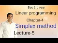 Simlex method Linear programming Bsc 3rd year L-5 Jitendra kumar
