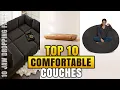 Top 10 Most Comfortable Couches You Need to See
