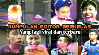 Download KUMPULAN EDITOR BERKELAS YANG LAGI VIRAL DAN TERBARU | Editor Berkelas MP3