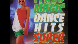 Italo Magic Dance Hits Super Mix 96