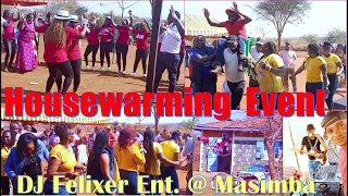 housewarming event nthi ino nditei dance dj felixer ent masimba 