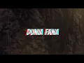 Download Lagu ECKO SHOW feat. DERRY SULAIMAN - Dunia Fana[Lirik Video]