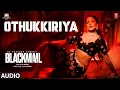 Download Lagu Othukkiriya Audio Blackmail | GV Prakash K | Chandrika Ravi | D Imman | Mu Maran | Deivakani Amalraj