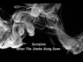 Download Lagu Scorpions - When the Smoke Is Going Down (HQ)