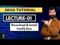 Java Tutorial For Beginners 1 - Introduction Installing the Intellij Idea Step by Step Tutorial