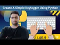 UNVEILING THE SHADOW Building a Simple Python Keylogger