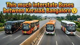 കേരളത്തിൽ നിന്നും ഇത്രമാത്രം ബസുകൾ ഉണ്ടോ ബാംഗ്ലൂർലേക്ക്😲Kerala To BANGALORE luxurious Buses Arrival💥