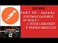 Part 26 - Postman Sandbox external node libraries like moment lodash etc and NodeJS modules