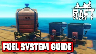 FUEL SYSTEM GUIDE IN RAFT RAFT TUTORIAL