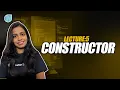LECTURE 5 Constructor Destructor Complete OOPS Course 2023
