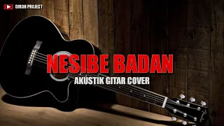 Download NASIBE BADAN KAROKE ( AKUSTIK VERSION ) COVER MP3