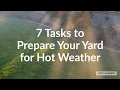 7 Tasks to Get Your Yard Ready for Hot Weather