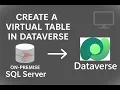 Dataverse Virtual Table from on premise sql server