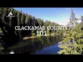 Clackamas County 101