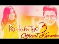Download Lagu ko hola tyo 3 official karaoke|Sunil giri tolaudai hola official karaoke|Paul shah \u0026 Kristina thapa