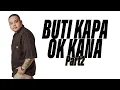 Download Lagu Still One - Buti Kapa Ok Kana (Part2)