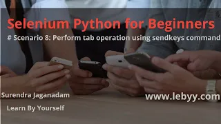 Scenario 8 Perform tab operation using sendkeys command Selenium Python for Beginners