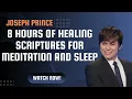 Download Lagu Joseph Prince - 8 Hours Of Healing Scriptures For Meditation And Sleep