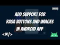 Integrate Rasa Buttons and Images in Android App