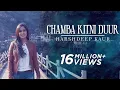 Download Lagu Chamba Kitni Duur (Full Video) - Himachali Folk Song - Harshdeep Kaur