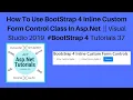 How to use bootstrap 4 inline custom form class in asp net vs2019 4 tutorials 37