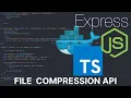 Step-by-Step Tutorial Create a Powerful File Upload Compression API using Express and TypeScript