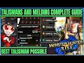 Full Rise Talisman Guide - Best Melding Strategy