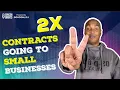 Administration intends to double share of contracts going to small businesses