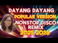 Download Lagu 💫💥DAYANG DAYANG POPULAR VERSION NONSTOP DISCO REMIX 2025 2026💫💥