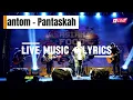 Phantom - Pantaskah | Live music + Lyrics