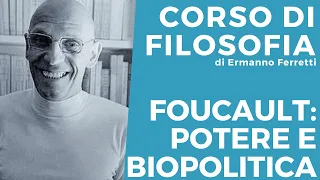 Foucault: potere e biopolitica