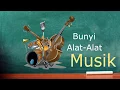Lagu MENGENAL BUNYI SERTA JENIS ALAT-ALAT MUSIK