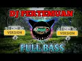 Download Lagu DJ PERTEMUAN - DJ AGUS SETIAWAN OFFICIAL II DJ DANGDUT KOPLO FULL BASS TERBARU 2O25 
