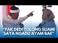 Download Lagu MOMEN KOCAK KANG DEDI Disamperin Ibu Indramayu Minta Tolong Banyak Utang \u0026 Suami 'Lebih' Sayang Ayam