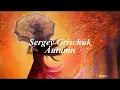 Download Lagu Sergey Grischuk  - Autumn