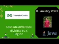 Absolute difference divisible by K English GFG POTD 7 Jan 2023 Solution Java