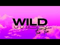 Download Lagu Wild - Tia Tia [Official Lyric Video]