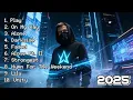 The Greatest Hits of Alan Walker | Best of the Best of Alan Walker | Alan Walker Greatest Song | EDM