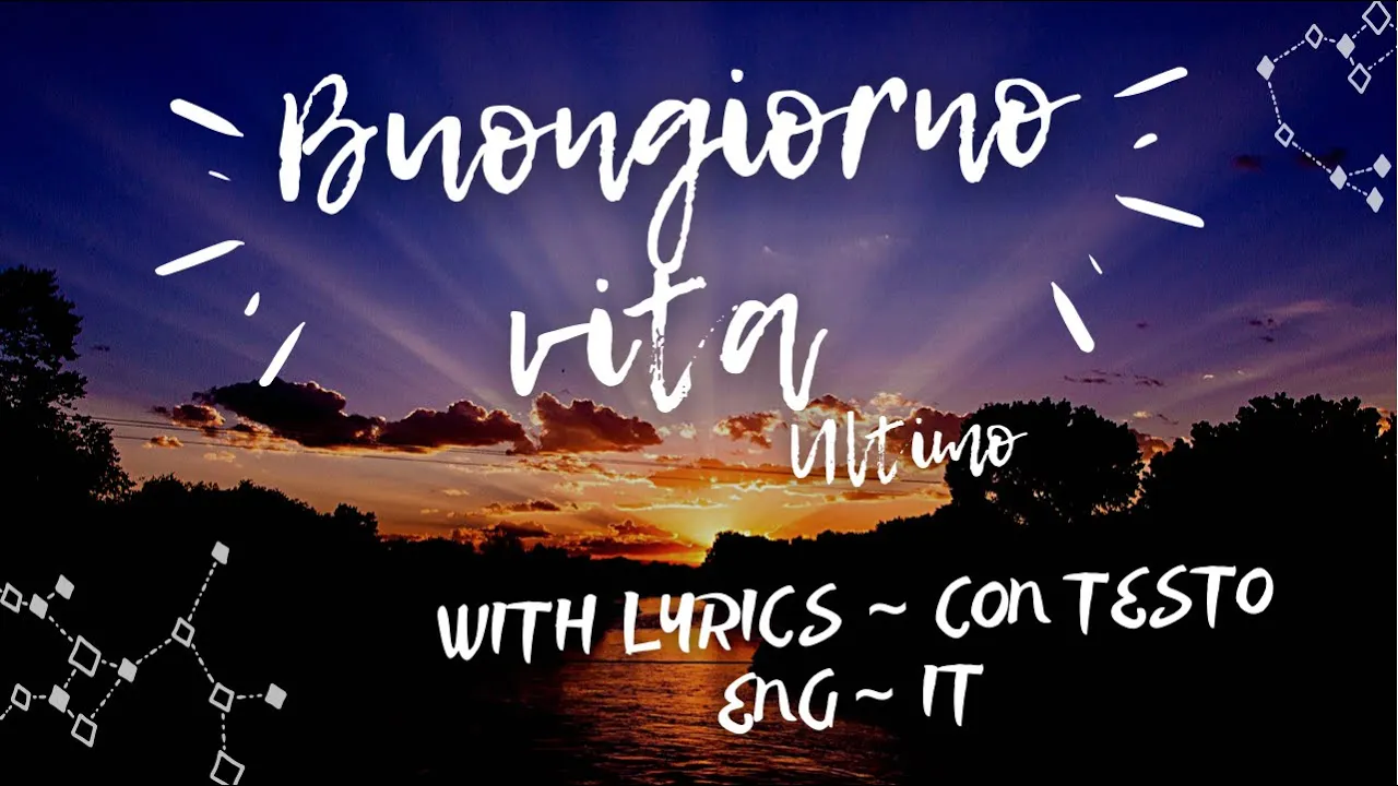Buongiorno vita - Ultimo (English Lyrics - Con testo / ENG - IT)