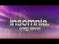 Download Lagu Craig David - Insomnia (Lyrics)
