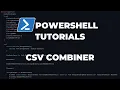 PowerShell Tutorials CSV Combiner