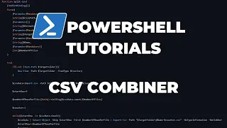 PowerShell Tutorials CSV Combiner