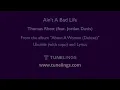 Ain't A Bad Life - Thomas Rhett, feat. Jordan Davis (play-along for ukulele)